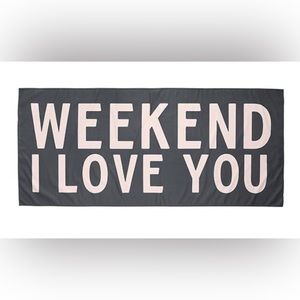 NWT* Weekend I Love You Quick Dry Beach Towel